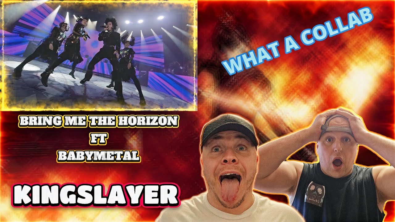 Kingslayer - Bring me the horizon ft Babymetal | 🔥🔥REACTION (WHAT A COLLAB!!)