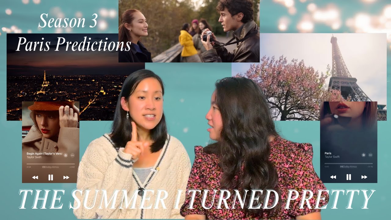 Season 3 Paris Predictions | Sister Chat: The Summer I Turned Pretty