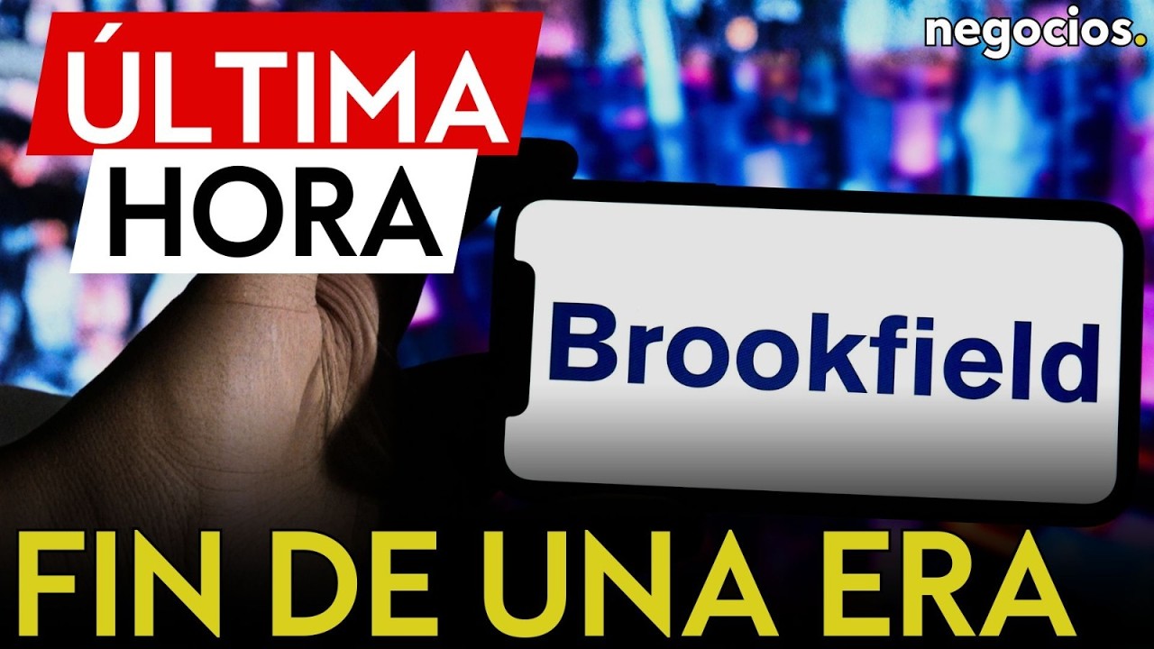ÚLTIMA HORA | Fin de una era en el sector financiero global: Brookfield acelera su plan de sucesión