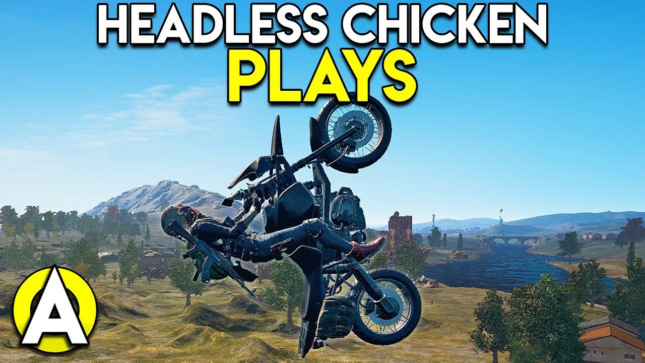 HEADLESS CHICKEN PLAYS - PUBG