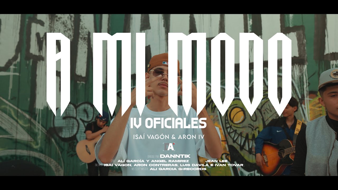 Isai Vagon // A Mi Modo Ft Iv Oficiales