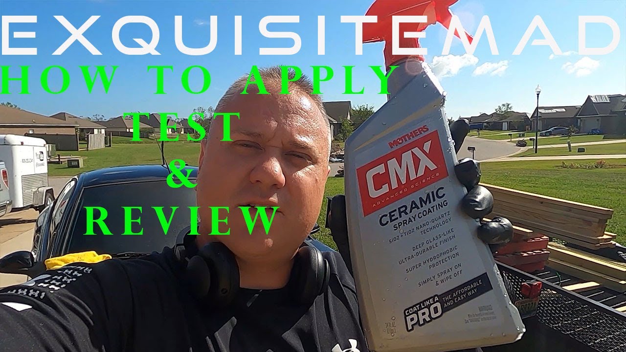 Mothers CMX Ceramic Spray Coating How to Apply, Test & Review