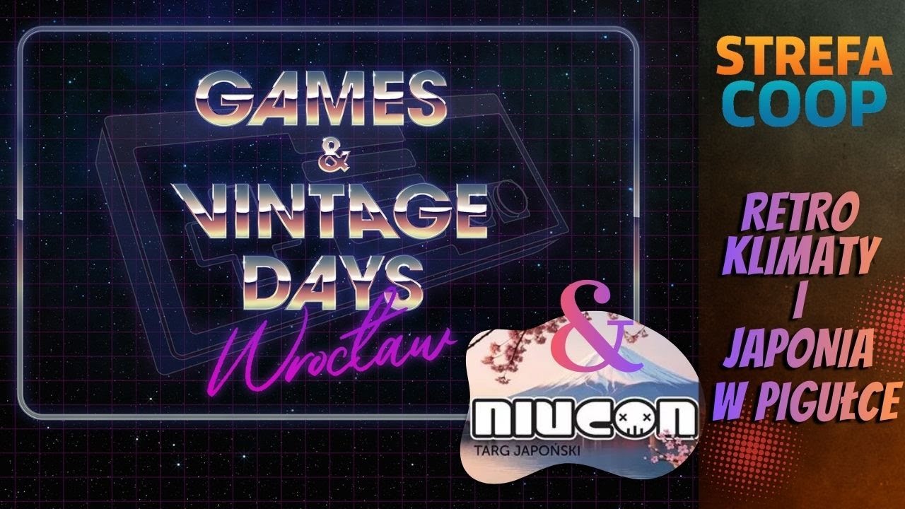 RELACJA z Games & Vintage Days & Niucon we Wrocławiu 2025 - Vintage Retro Vibe i mała Japonia