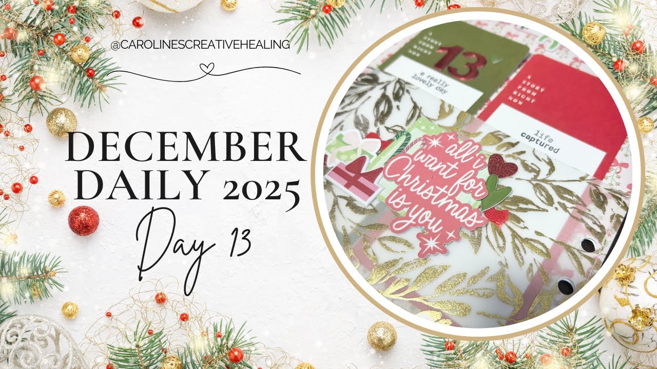 December Daily 2025 | Day 13 and sharing someone else's story