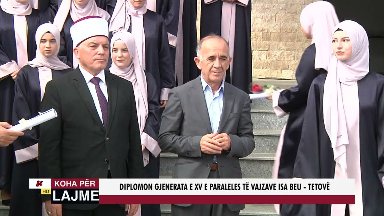 DIPLOMON GJENERATA E XV E PARALELES SË VAJZAVE ISA BEU - TETOVË