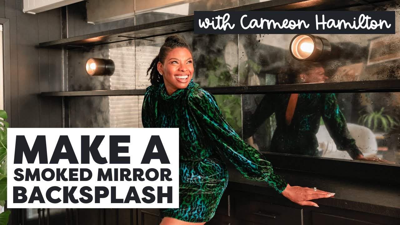 Make This Smoked Glass Backsplash With Carmeon Hamilton | Crafts & Cocktails