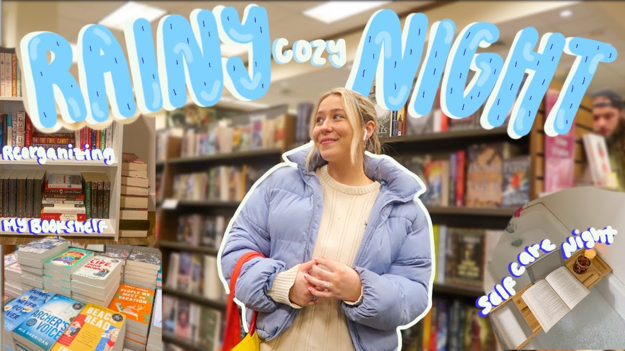 Rainy Winter Bookstore Vlog ❄️📖🎧 | re-organizing my Bookshelves + self care night