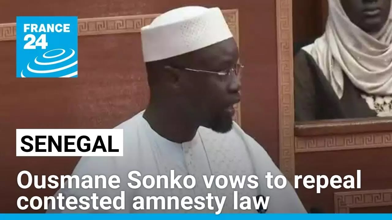 Senegal PM Ousmane Sonko vows to repeal contested amnesty law &bull; FRANCE 24 English