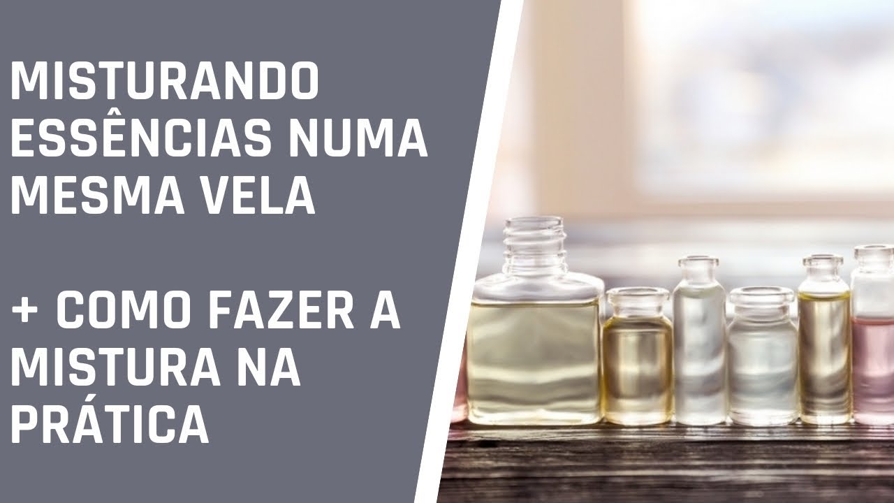 MISTURANDO DIFERENTES ESSÊNCIAS NUMA MESMA VELA | DEMONSTRAÇÃO NA PRÁTICA!