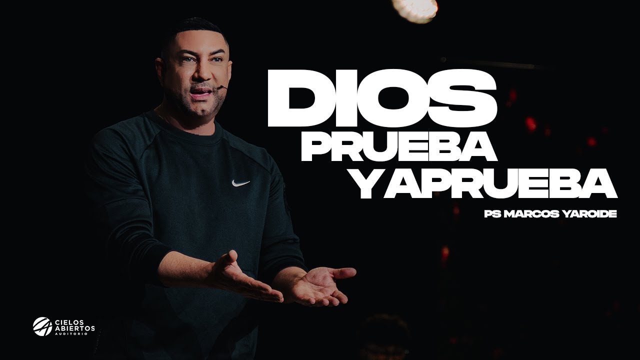 Dios prueba y aprueba / Marcos Yaroide