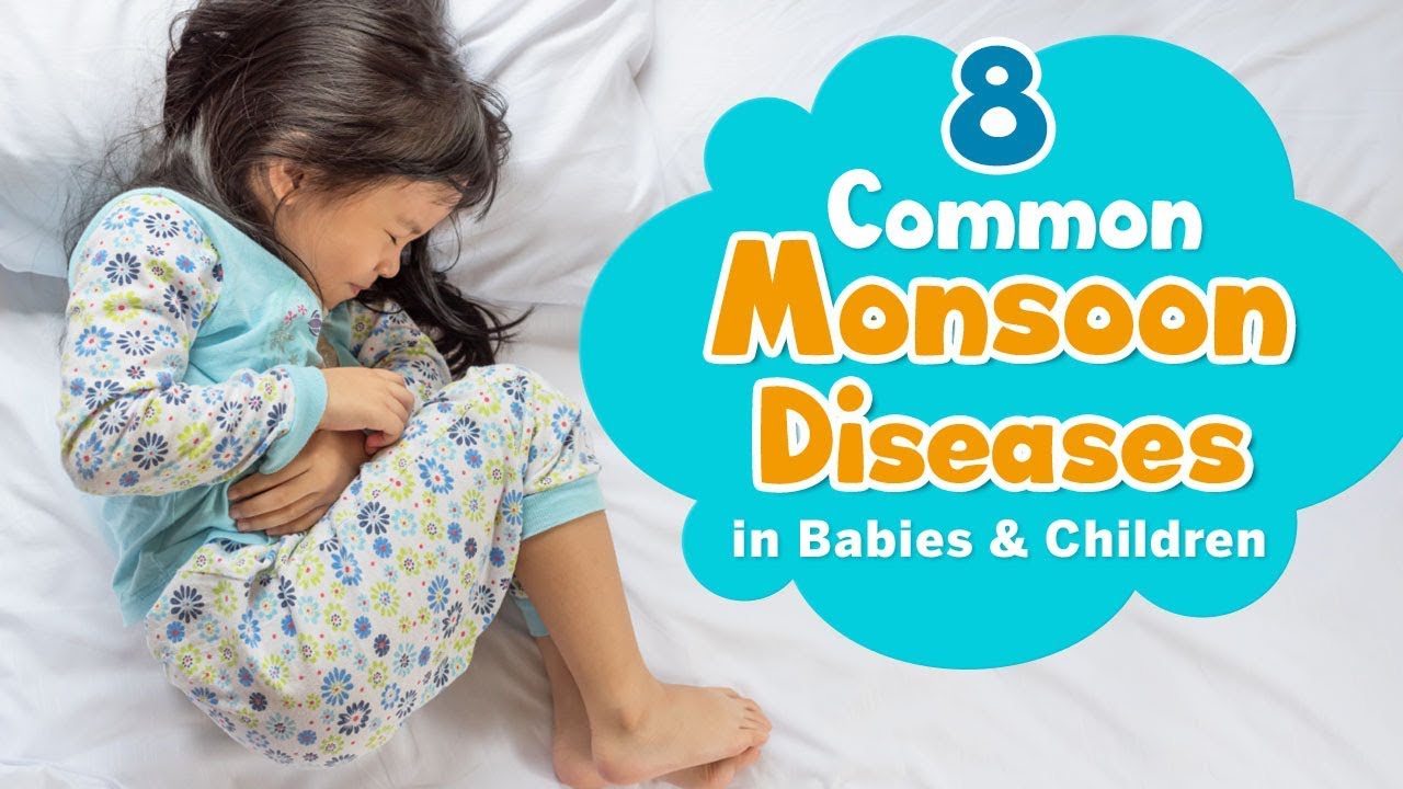 8 Common Monsoon Diseases in Babies and Children