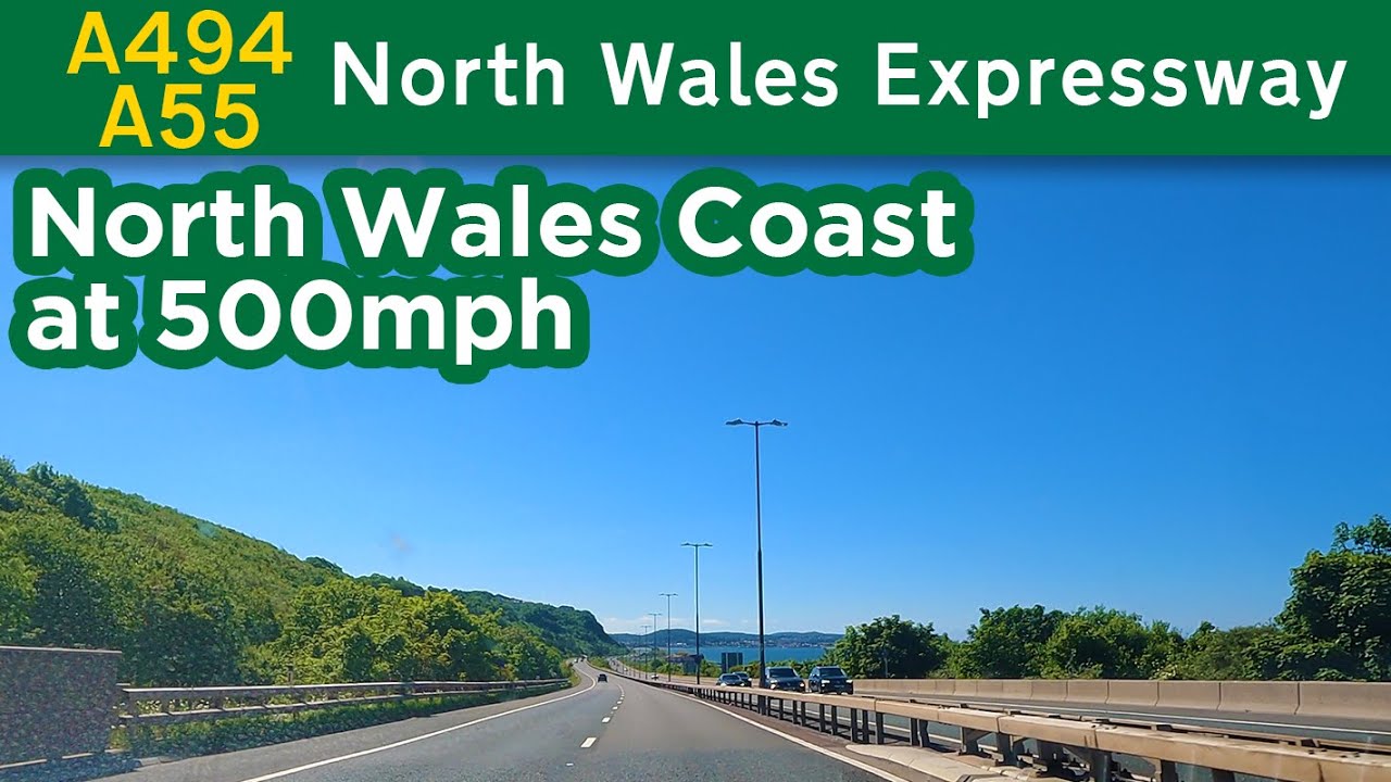 Cruising along the A55 North Wales Expressway at 500mph