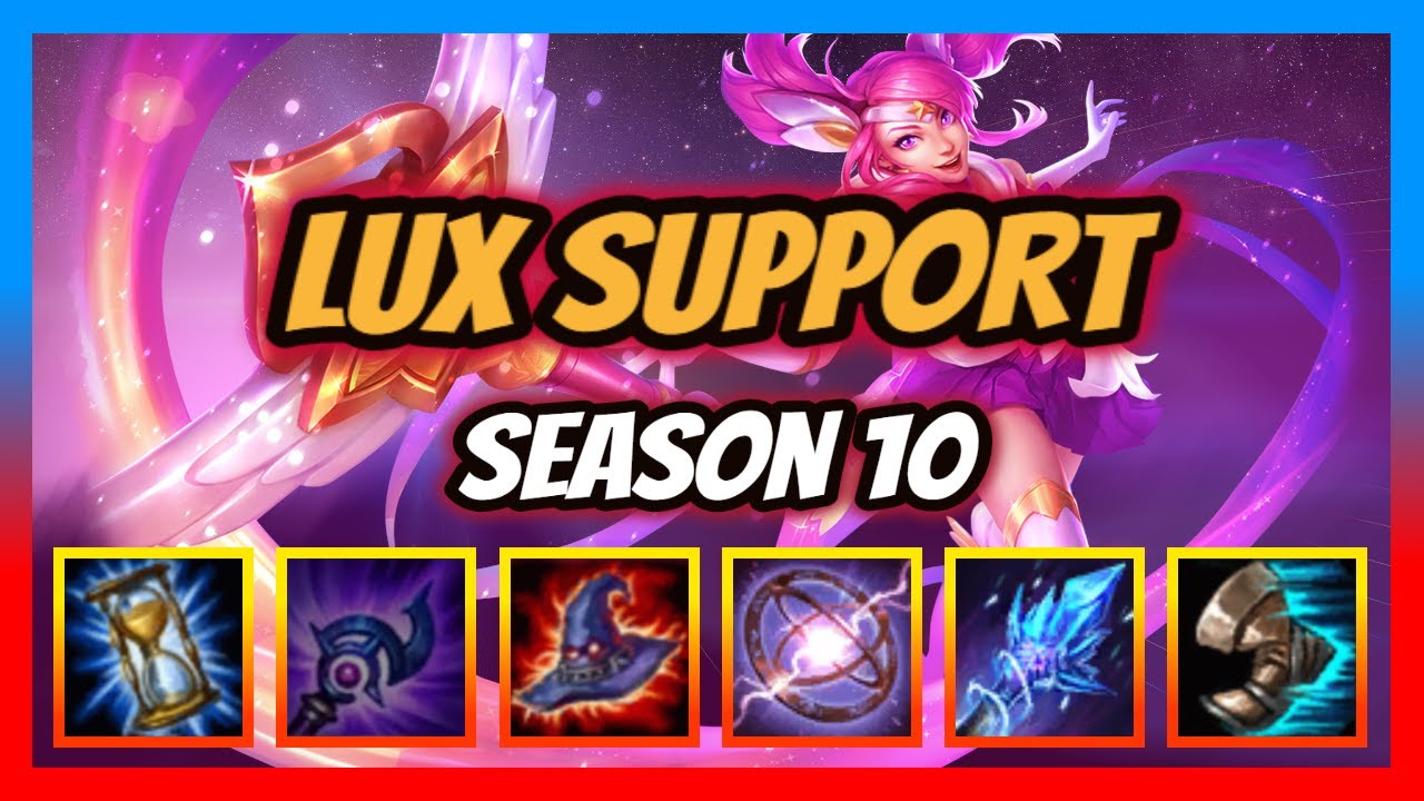 LUX SUPPORT GUIDE SEASON 10 / LUX SUPPORT GUIA S10 💥