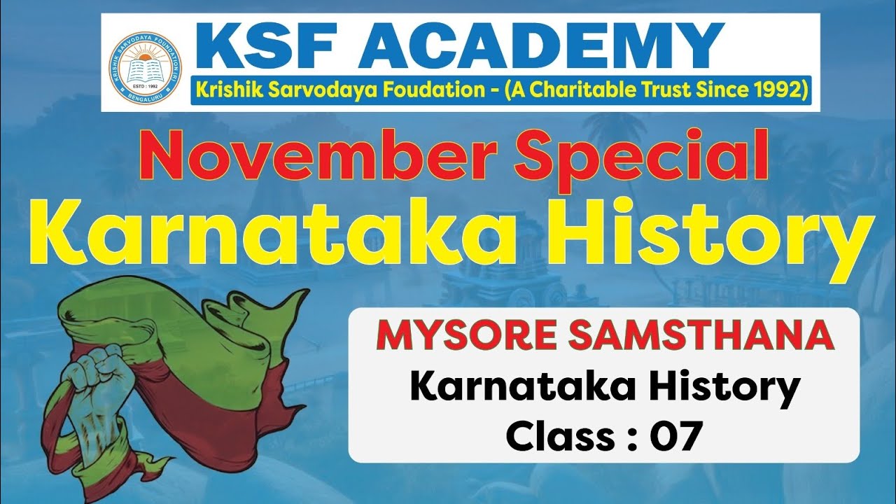 Mysore Kingdom Class 07 | Karnataka History | KSF Academy