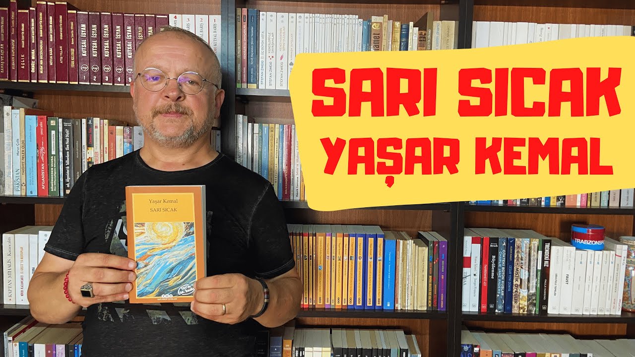 SARI SICAK / YAŞAR KEMAL