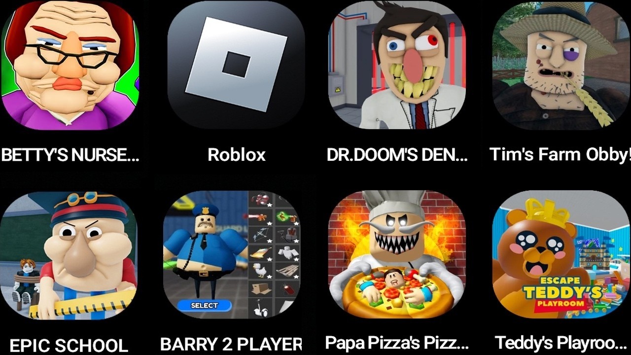 ROBLOX,REAT SCHOOL,Papa Pizza's Pizzeria,LILY LOVEBRAIDS,Bobby Daycare,GRANDMA'S,MR. STINKY