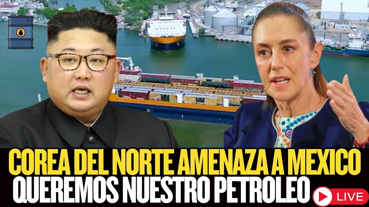 Corea de Norte Amenaza a México Exigen el Petróleo que Compraron a Pemex