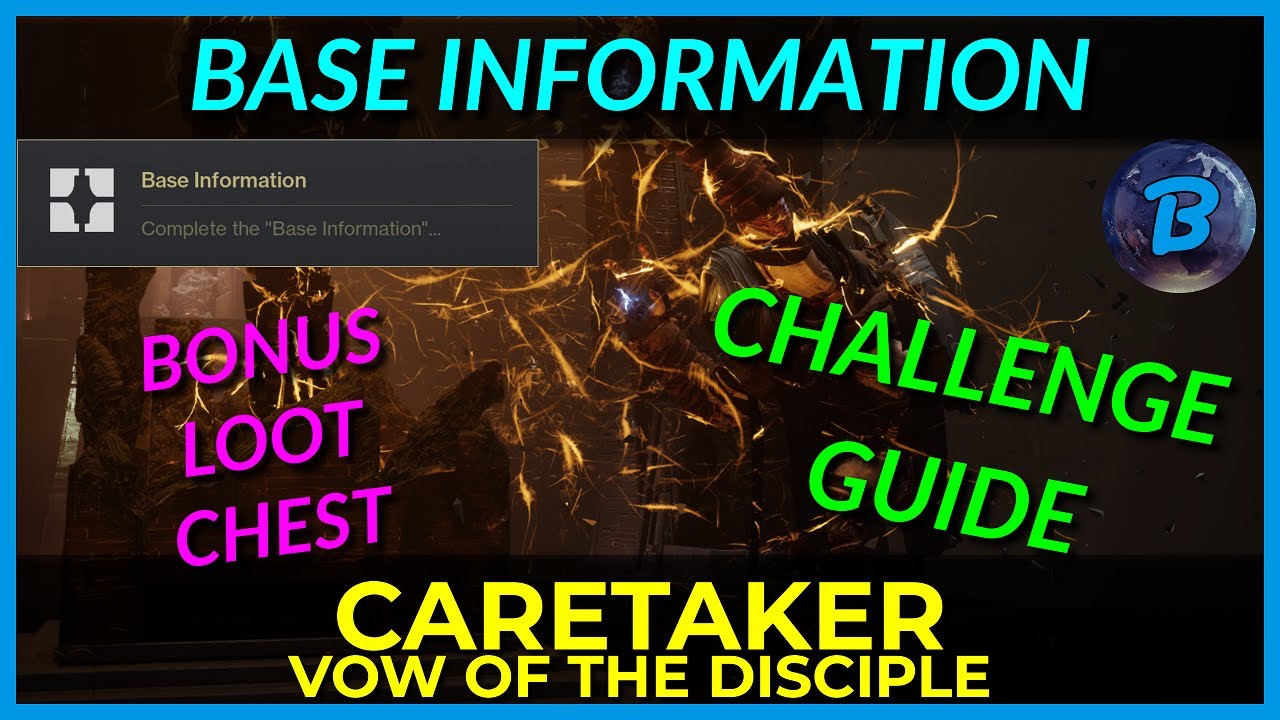 Base Information (Challenge) - Caretaker - Vow of the Disciple Raid