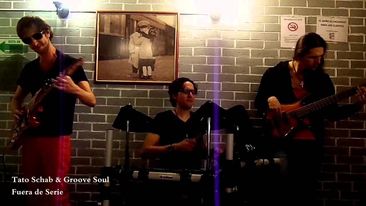 Tato Schab + Groove Soul - Fuera de Serie (Live)