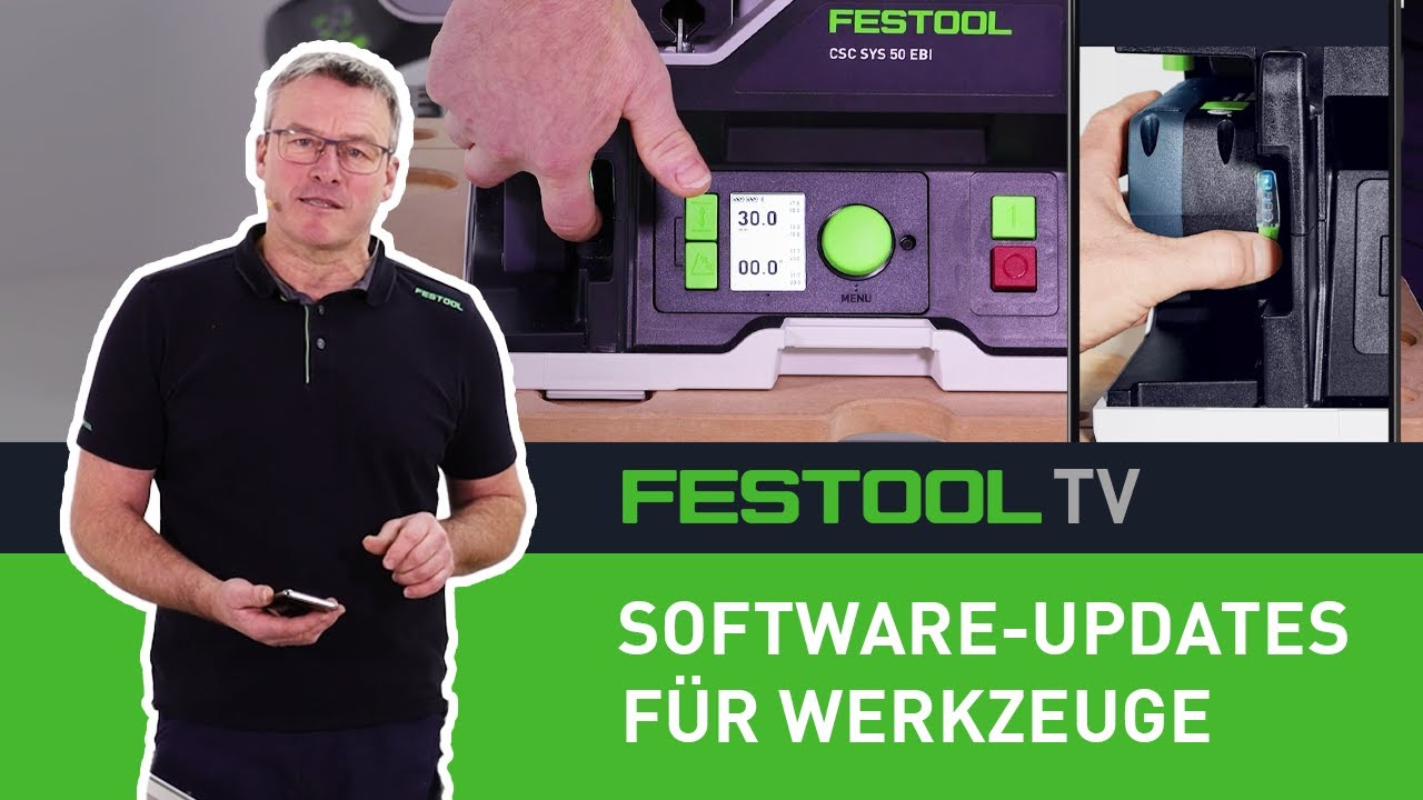 Software-Updates für intelligente Werkzeuge (Festool TV Folge 302)