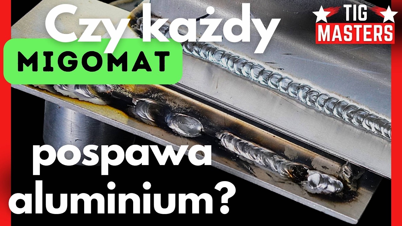 Spawanie migomatem ALUMINIUM. Jak spawać, na co zwrócić uwagę.