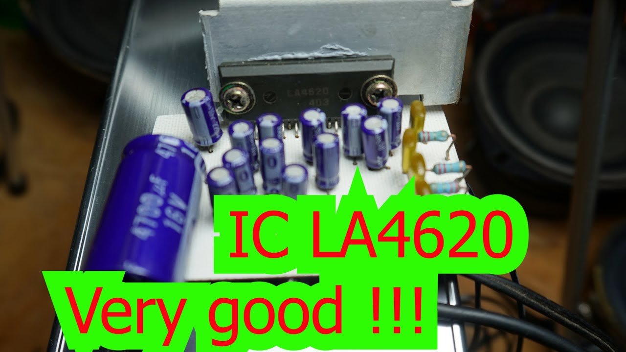 Làm ampli dùng ic LA4620 | Nam series DIY