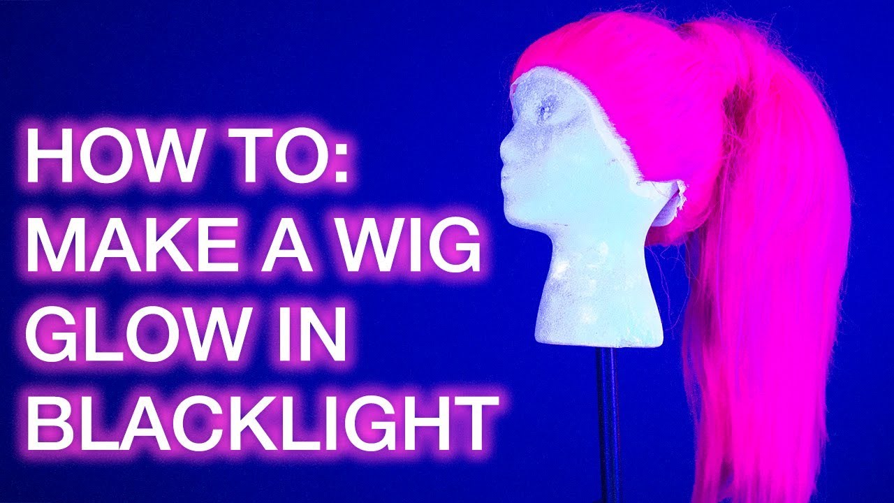How To: UV Blacklight Dye a Synthetic Wig