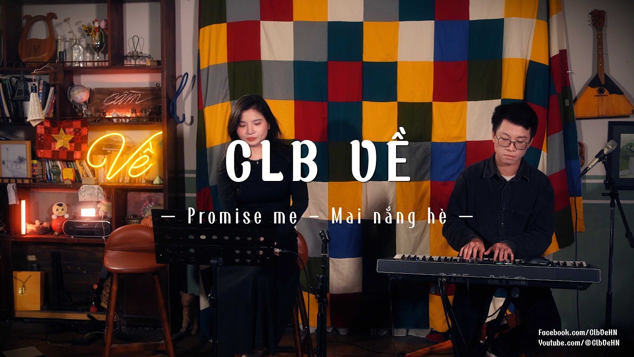 Promise me - Mai nắng hè - CLB Về 31/01/2026