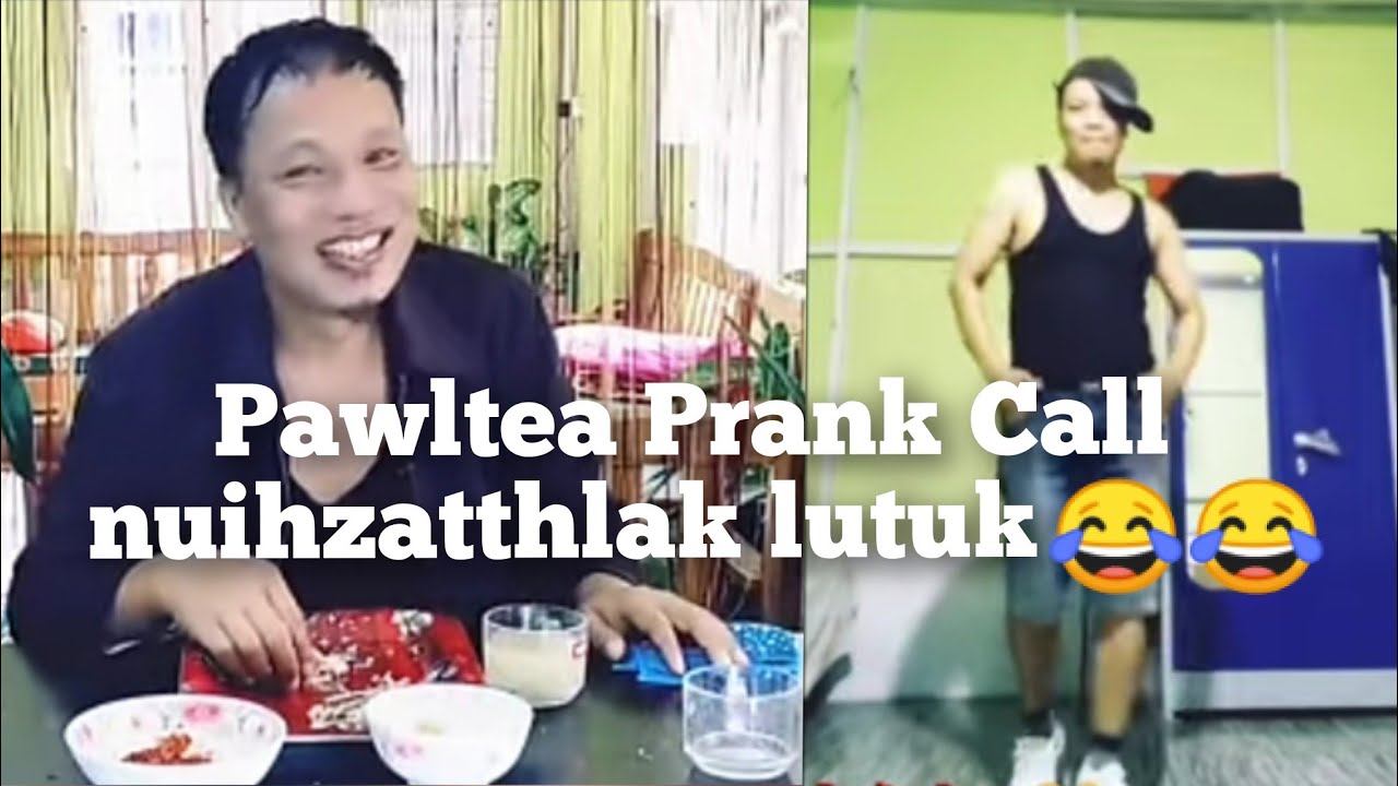 Pu Pawltea Prank Call nuihzatthlak lutuk😂|| Pitar tawngin ka Hui huiiiii😂😂😂😂😂