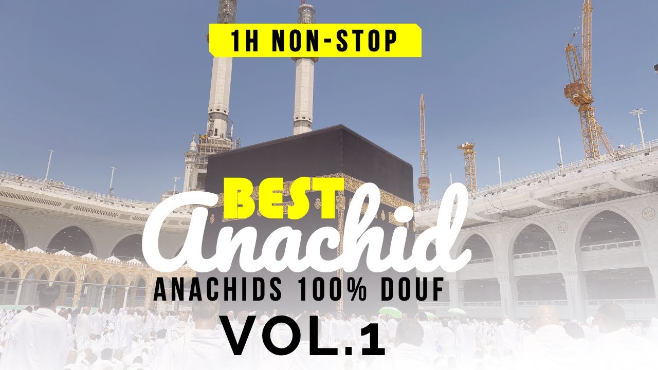 1H NON-STOP -BEST ANACHID 2024 VOL.1 (100% DOUF)