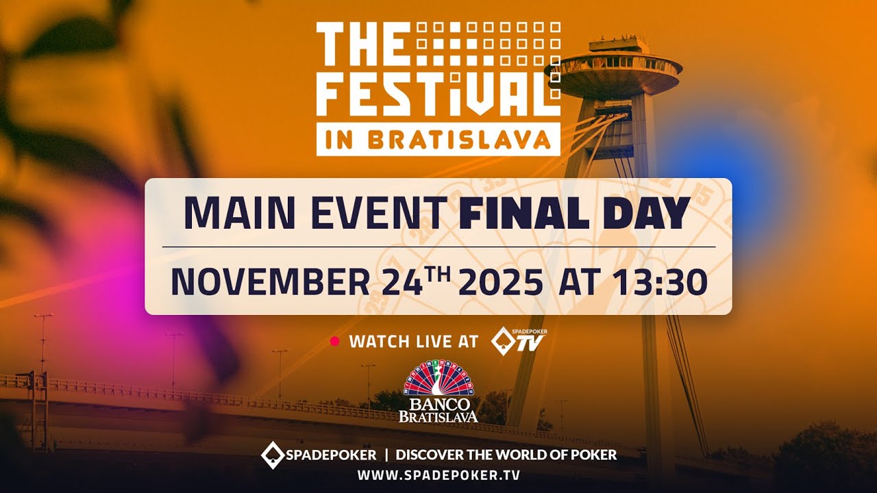 LIVE: The Festival Series Bratislava Main Event (Final day)
