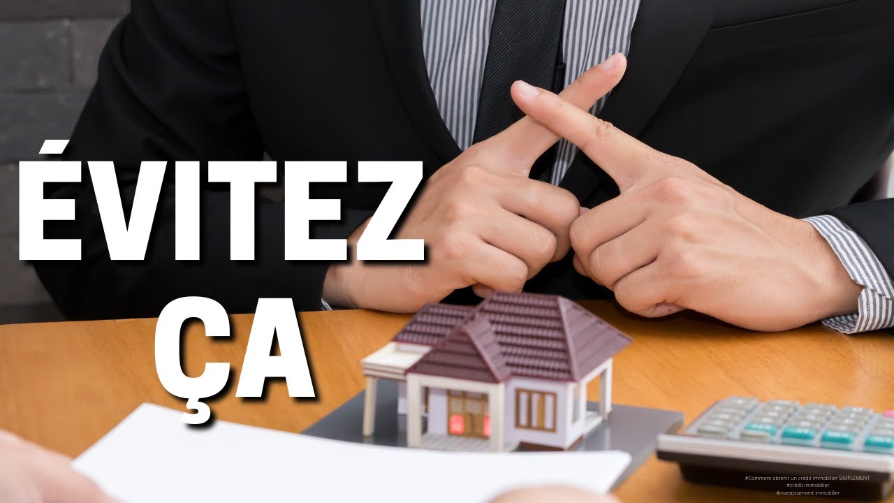 Comment obtenir un crédit immobilier SIMPLEMENT et avec de BONNES conditions ?