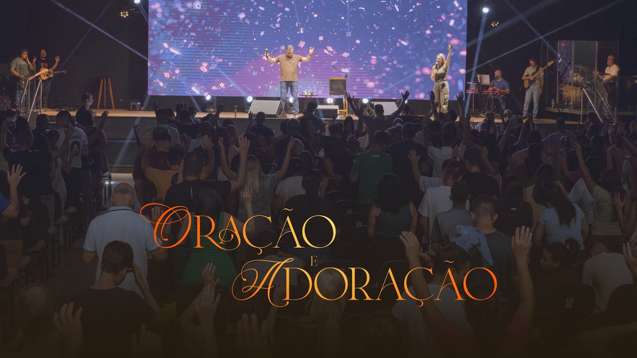 Oração e Adoração | Segunda, 23/02/2026  | Comufer