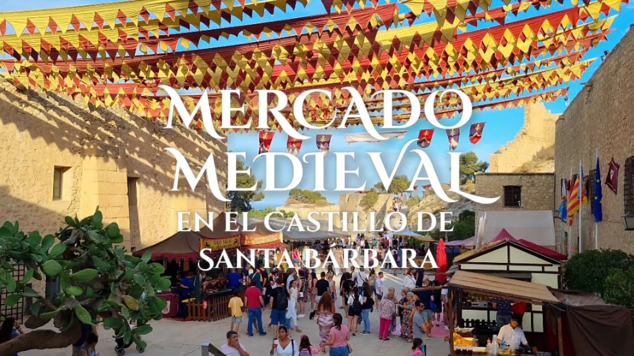 MERCADO MEDIEVAL en El Castillo de Santa B&aacute;rbara &middot; Alicante 🇪🇸 &middot; 4K UHD