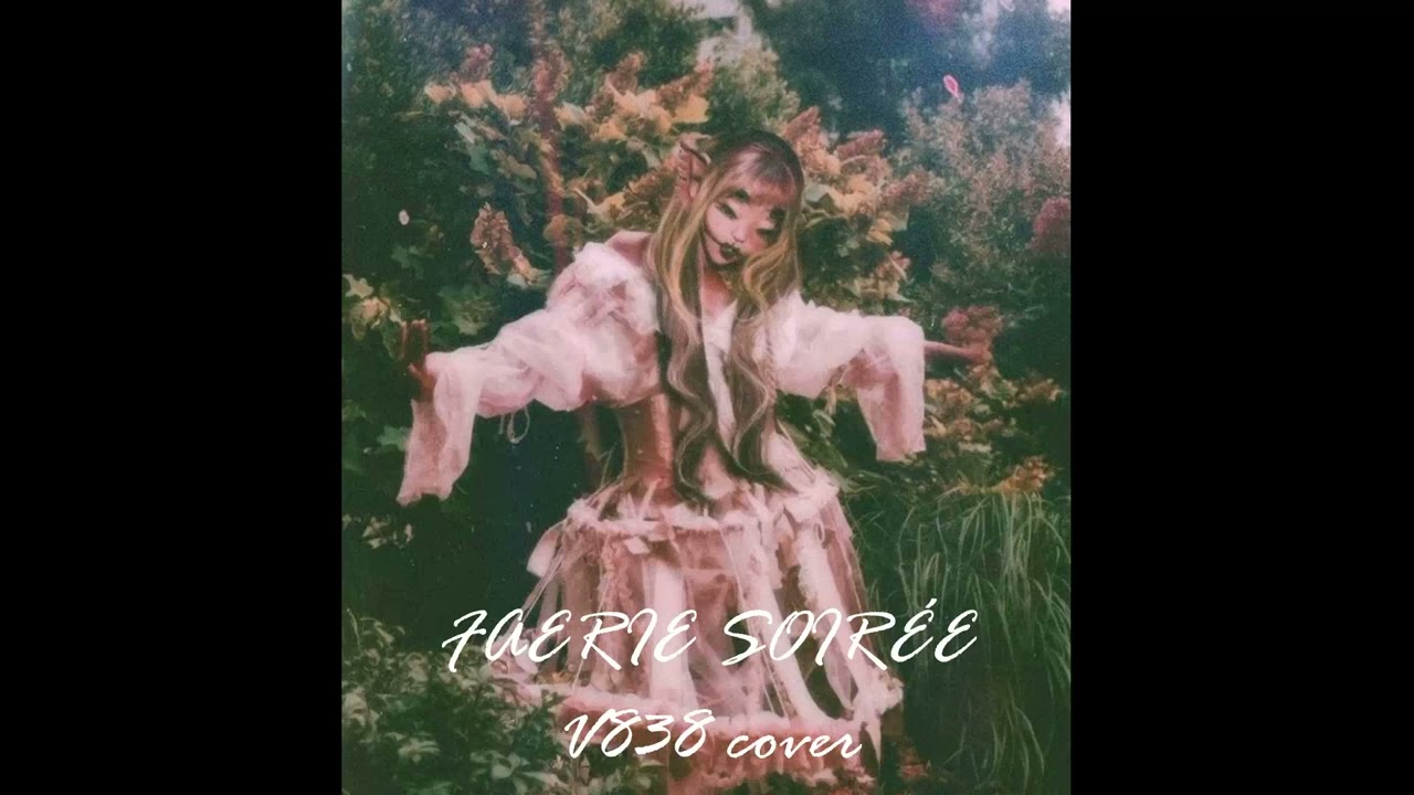 FAERIE SOIRÉE (V838 cover)
