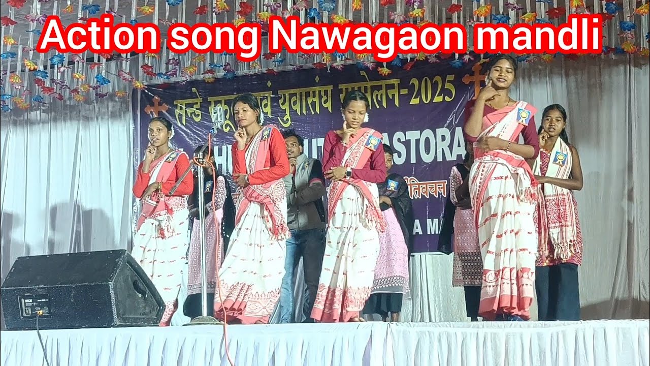 Action song/Nawagaon mandli/sunday school&yuvasang samelan2025gel church Rajabasa mandli/Bikash b k 