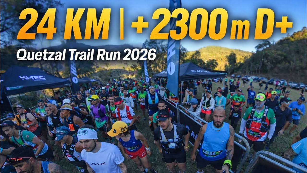 QUETZAL TRAIL RUN 2026 | El inicio del reto +2300 m D+