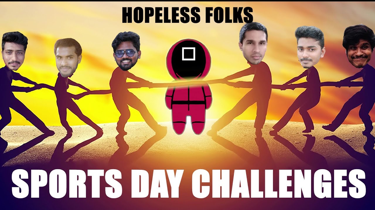 The Hopeless Folks Sports Day Challenges | THF