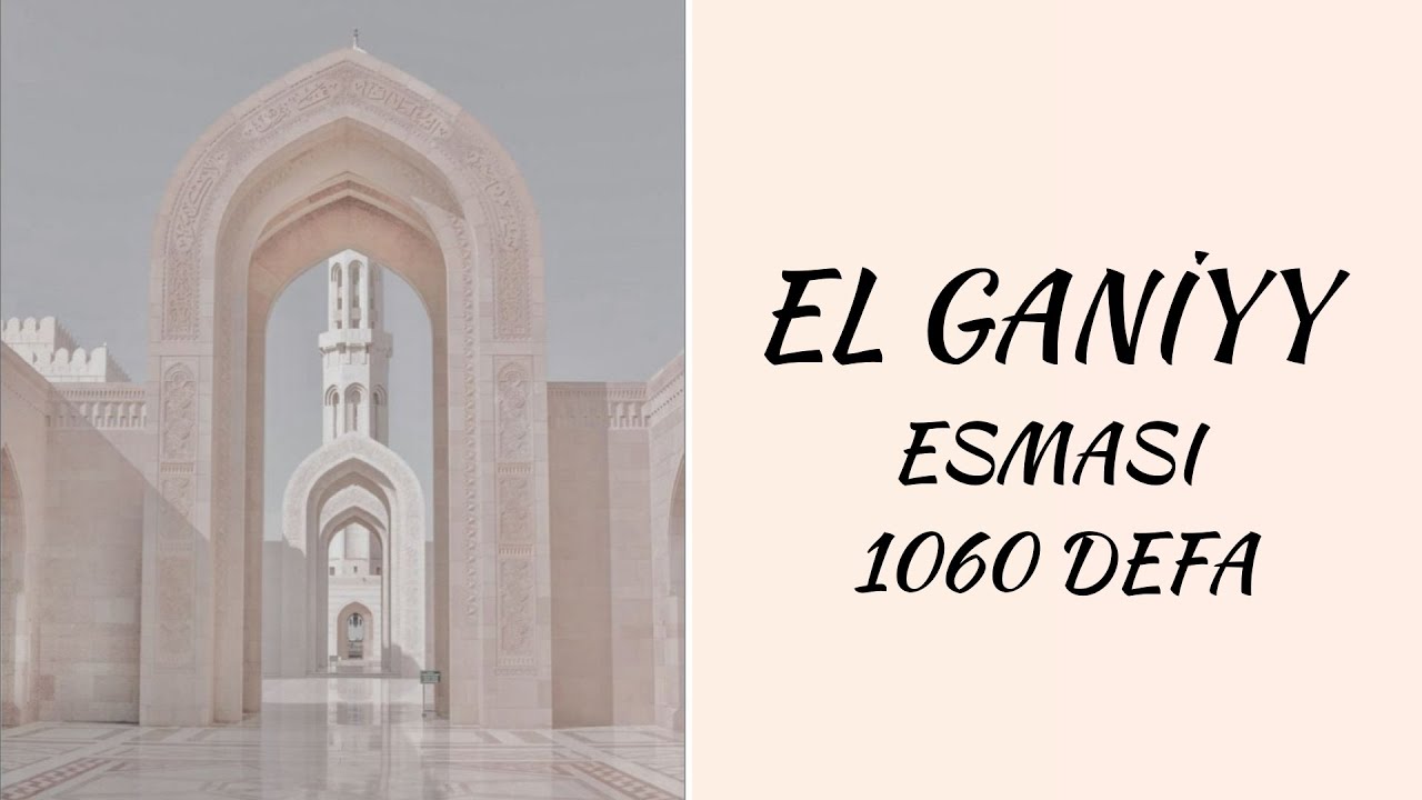 EL GANİYY ESMASI I 1060 DEFA I Zenginlik i&ccedil;in