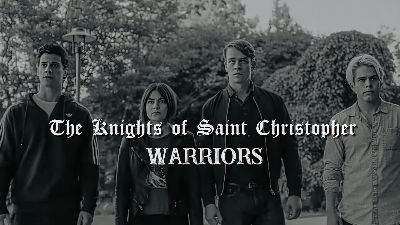 The Knights of Saint Christopher | Warriors [The Order]