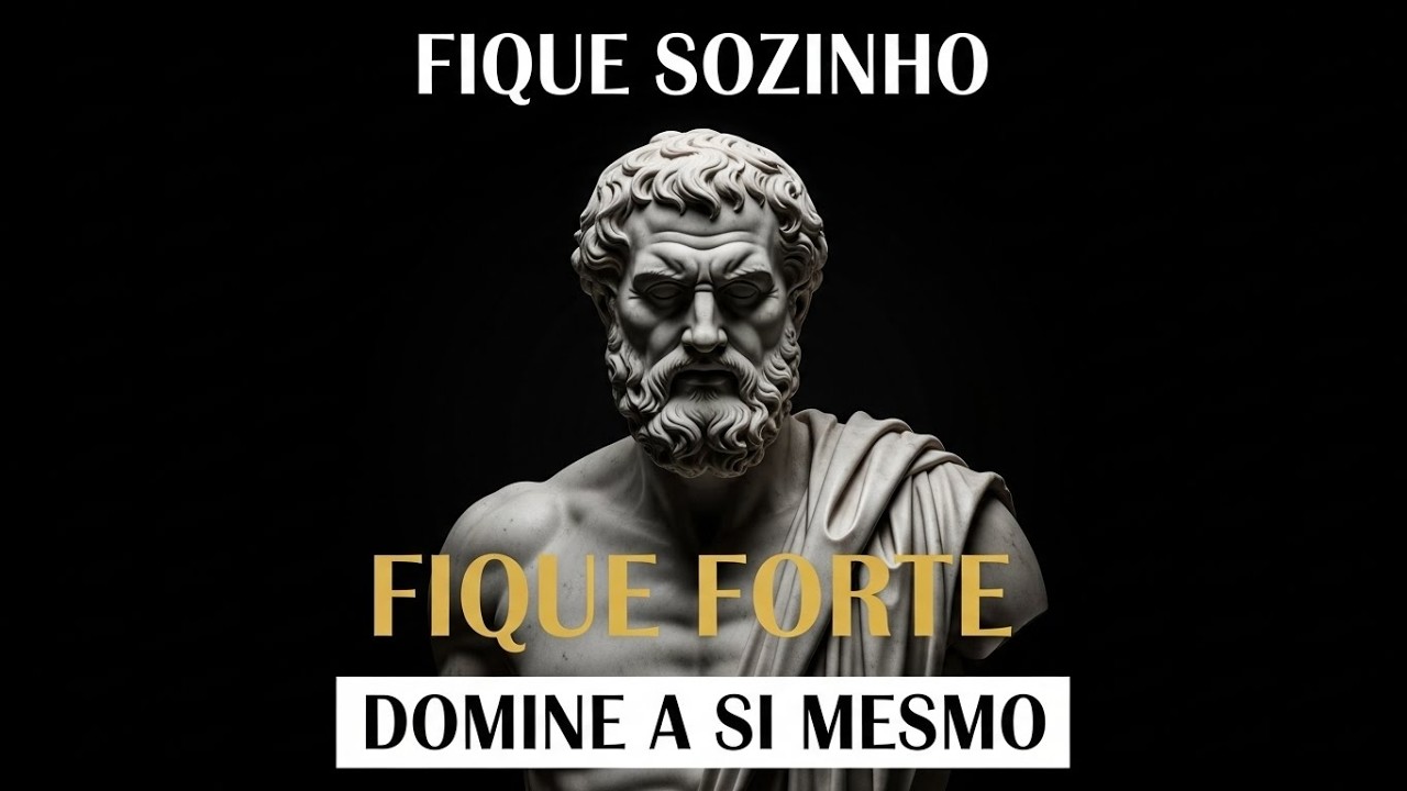 Fique Sozinho. Fique Forte. Domine a Si Mesmo