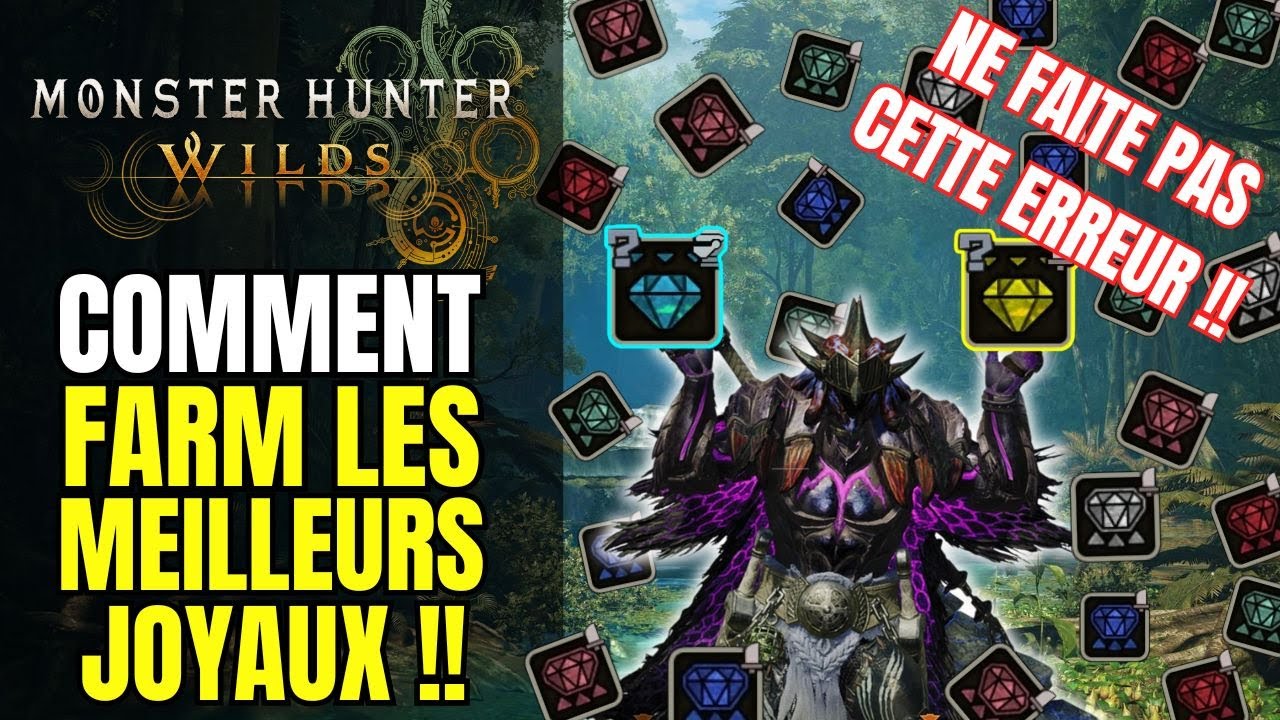 COMMENT FARM LES MEILLEURS JOYAUX 💎 NE FAITE PAS CETTE ERREUR !! MONSTER HUNTER WILDS GUIDE