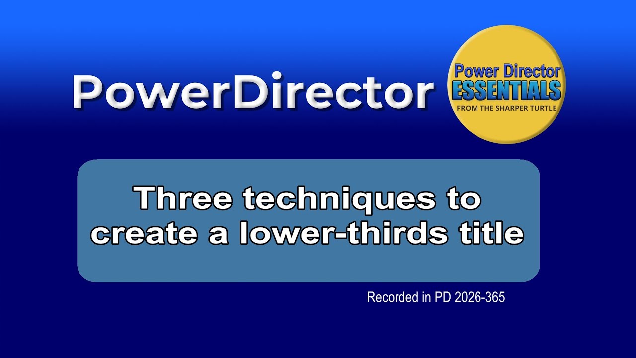 Три способа создания нижней плашки в PowerDirector