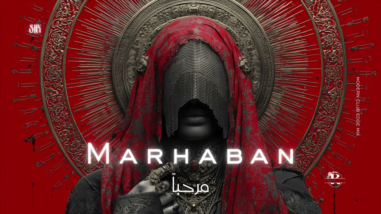 Marhaban | مرحباً | Modern Club Edge Mix SNX