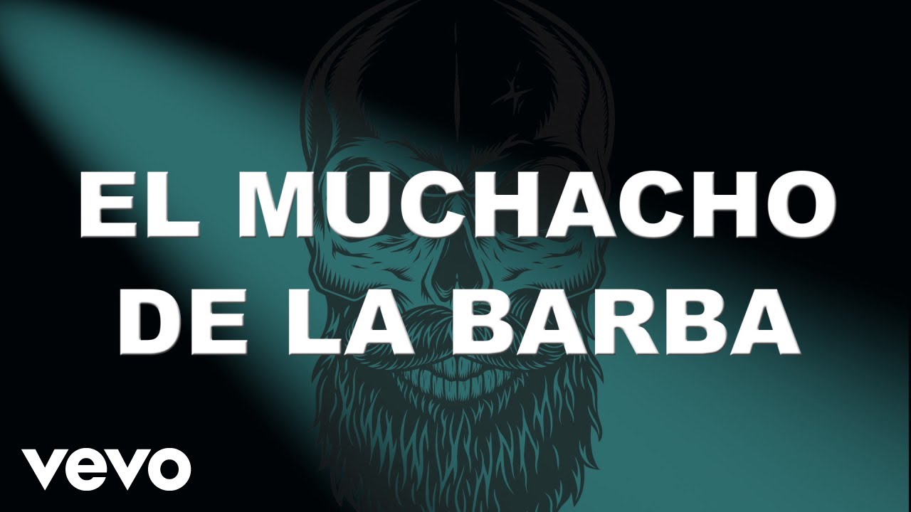 Angel Higuera - El Muchacho De La Barba (LETRA/En Vivo)