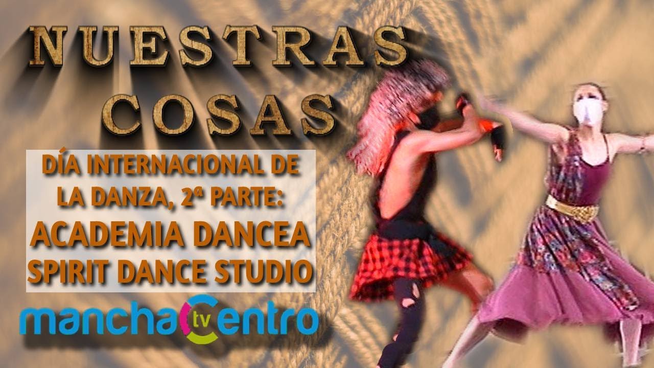 Nuestras Cosas: Escuela de Danza Dancea y Spirit Dance Studio