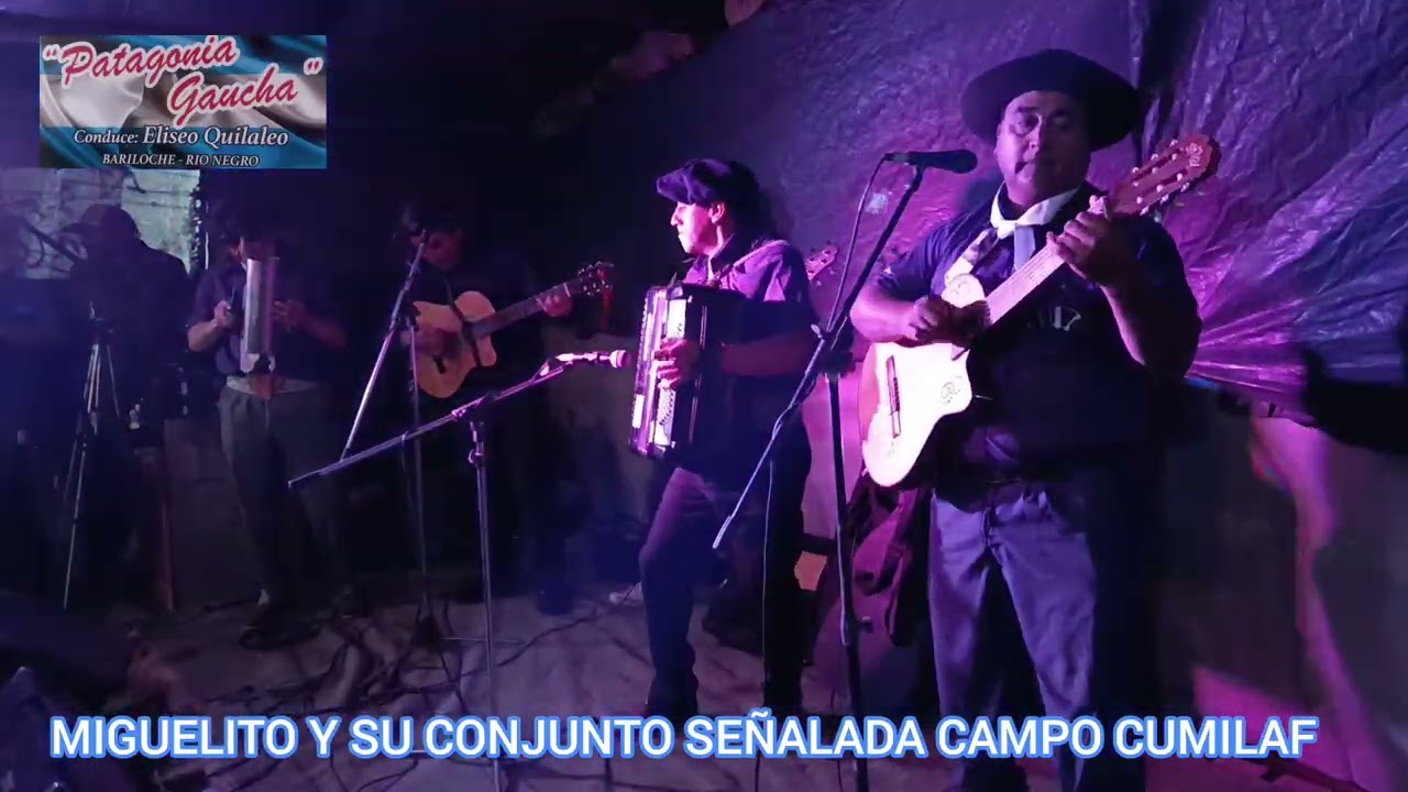 PATAGONIA GAUCHA TV 🇦🇷 SEÑALADA CUMILAF,  LAS MELLIZAS, BAILE CON MIGUELITO Y SU CONJUNTO 🇦🇷 