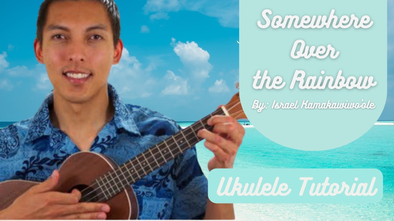 UKULELE STRUM for SOMEWHERE OVER THE RAINBOW by IZ - (A "How To" TUTORIAL).mp4