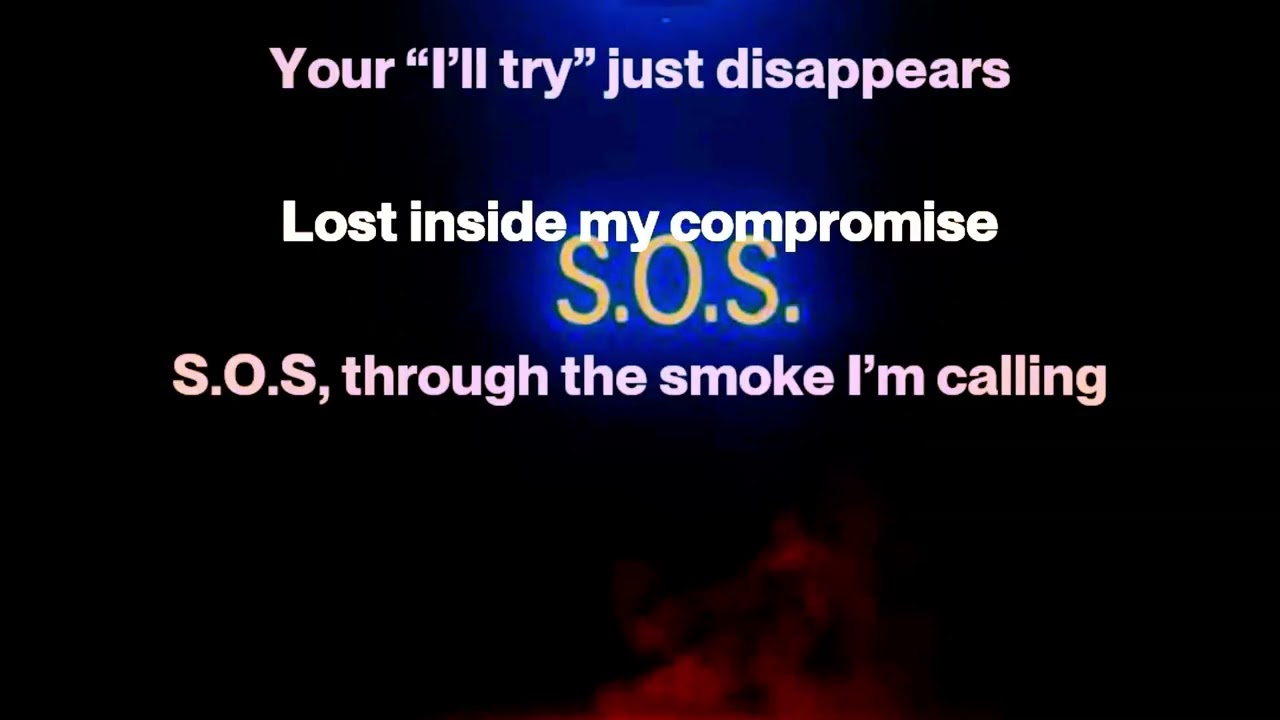 S.O.S. Through the Smoke
