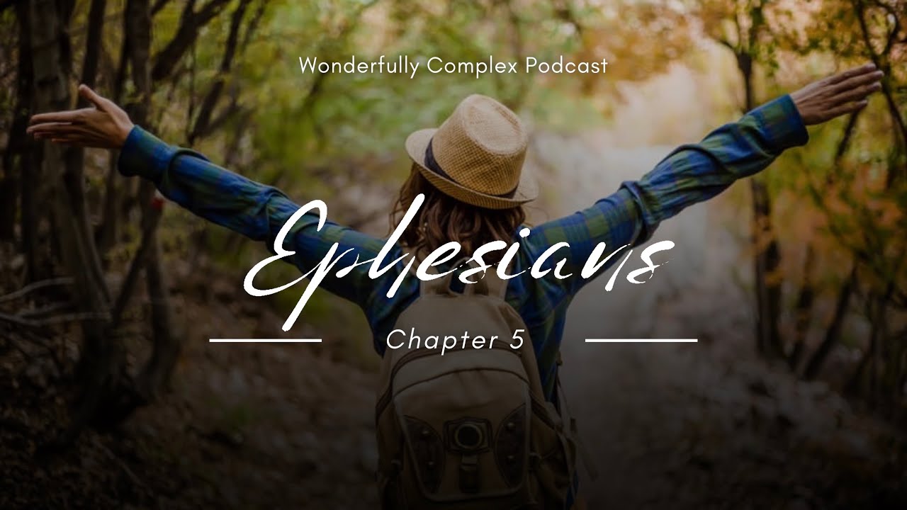 Ephesians // Chapter 5